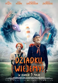 Dziadku, wiejemy!