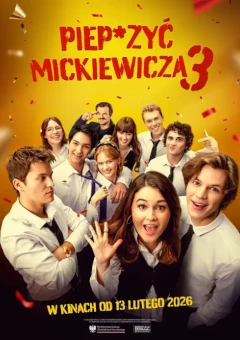 Piep*zyć Mickiewicza 3